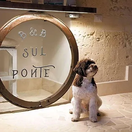 Sul Ponte 4* Gravina in Puglia